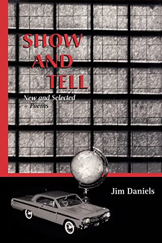Beispielbild fr Show and Tell: New and Selected Poems (The University of Wisconsin Press Poetry Series) zum Verkauf von HPB Inc.