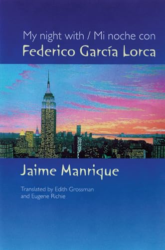 My Night with Federico GarcÃ­a Lorca (9780299187644) by Manrique, Jaime