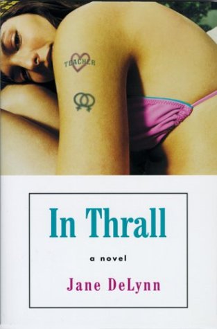 9780299190149: In Thrall: A Novel