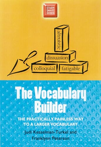 Stock image for The Vocabulary Builder: The Practically Painless Way to a Larger Vocabulary (Study Smart Series) for sale by POQUETTE'S BOOKS