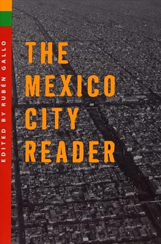 Imagen de archivo de The Mexico City Reader (The Americas Series) a la venta por Midtown Scholar Bookstore