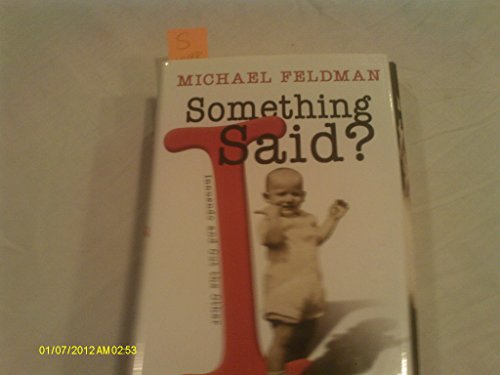 Something I Said?: Innuendo and Out the Other (9780299202705) by Feldman, Michael