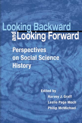 Beispielbild fr Looking Backward and Looking Forward : Perspectives on Social Science History zum Verkauf von Better World Books