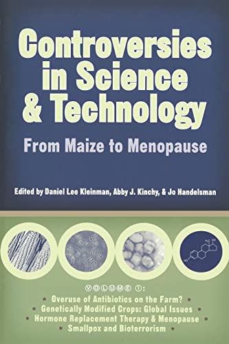 Imagen de archivo de Controversies in Science and Technology: From Maize to Menopause (Volume 1) (Science and Technology in Society) a la venta por HPB-Ruby