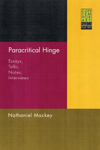 9780299204006: Paracritical Hinge: Essays, Talks, Notes, Interviews