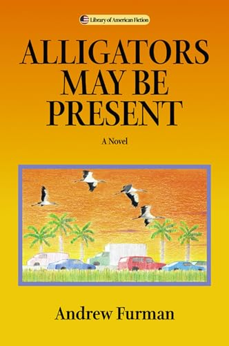 Stock image for Alligators May Be Present: A Novel (Library of American Fiction) for sale by HPB-Ruby