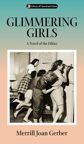 Stock image for Glimmering Girls: A Novel of the Fifties for sale by ThriftBooks-Dallas