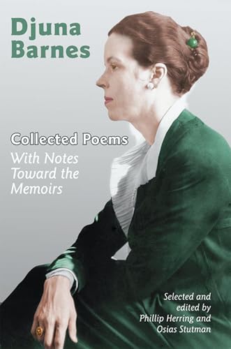 Collected Poems: With Notes Toward the Memoirs (9780299212346) by Barnes, Djuna