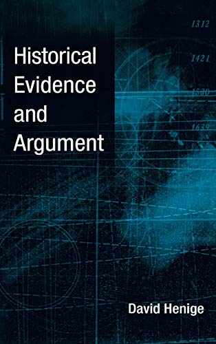 9780299214104: Historical Evidence and Argument