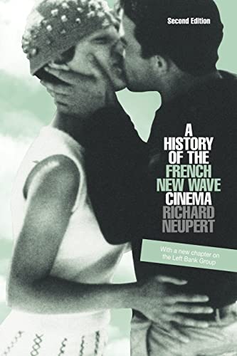 Beispielbild fr A History of the French New Wave Cinema zum Verkauf von Better World Books