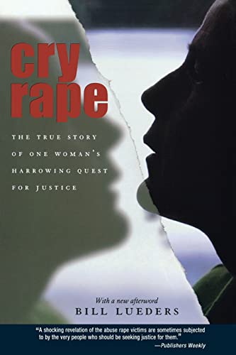 9780299219642: Cry Rape: The True Story of One Woman's Harrowing Quest for Justice
