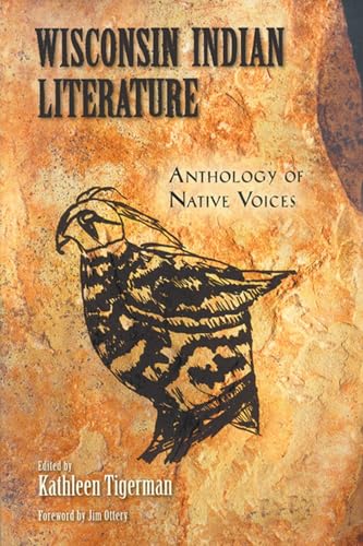 Stock image for Wisconsin Indian Literature: Anthology of Native Voices for sale by HPB-Diamond