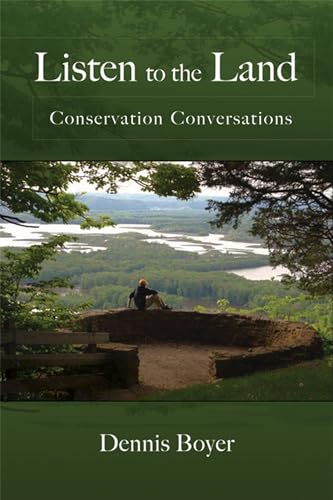 Beispielbild fr Listen to the Land Conservation Conversations zum Verkauf von Chequamegon Books