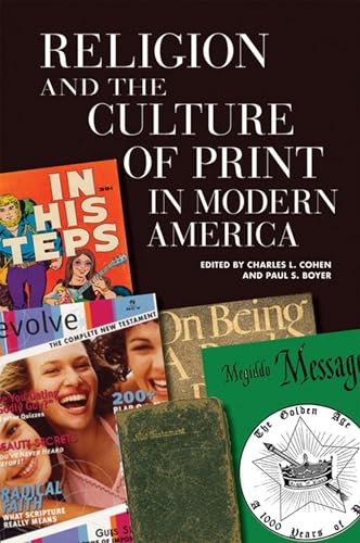 9780299225704: Religion and the Culture of Print in Modern America (Print Culture History in Modern America)