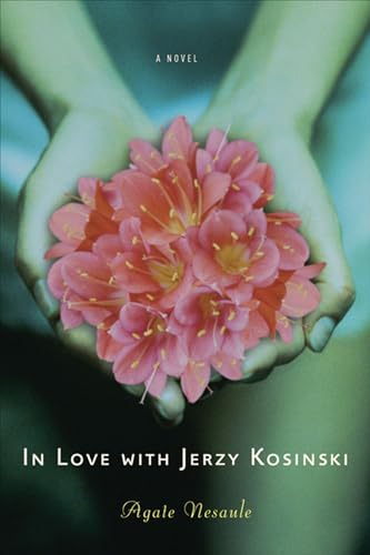 Stock image for In Love with Jerzy Kosinski: A Novel for sale by HPB-Diamond