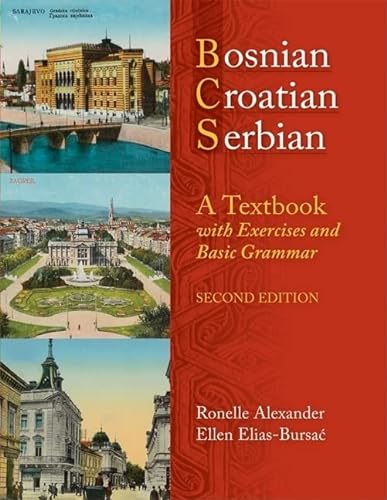 Stock image for Bosnian, Croatian, Serbian, a Textbook: With Exercises and Basic Grammar for sale by Goodwill of Colorado