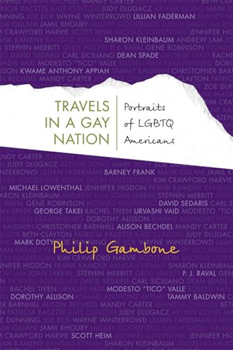 9780299236847: Travels in a Gay Nation: Portraits of LGBTQ Americans (Living Out: Gay and Lesbian Autobiographies)