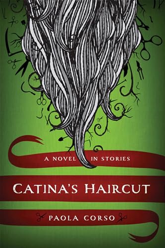 Beispielbild fr Catina's Haircut : A Novel in Stories zum Verkauf von Better World Books