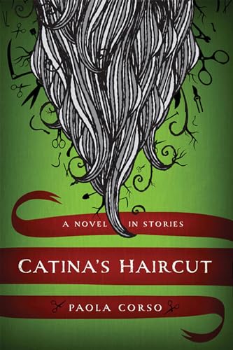 Stock image for Catina s Haircut: A Novel in Stories for sale by Abacus Bookshop