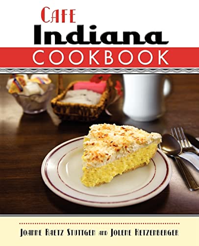 Cafe Indiana Cookbook.