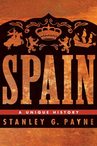 Imagen de archivo de Spain: A Unique History a la venta por GF Books, Inc.
