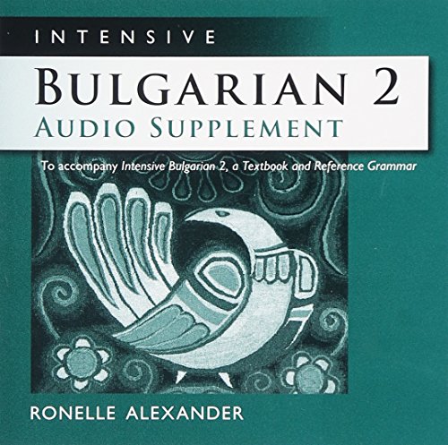 Stock image for Intensive Bulgarian 2 Audio Supplement [SPOKEN-WORD CD] Format: AudioCD for sale by INDOO