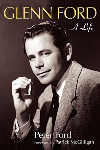 Imagen de archivo de Glenn Ford: A Life (Wisconsin Film Studies) a la venta por Ergodebooks