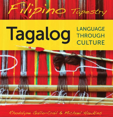 Filipino Tapestry Audio Supplement: To accompany Filipino Tapestry, Tagalog Language through Culture (9780299281656) by Gallo-Crail, Rhodalyne; Hawkins, Michael