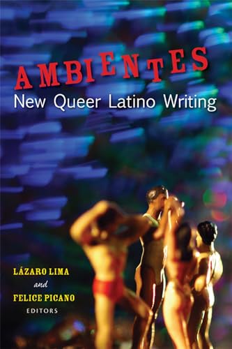 Imagen de archivo de Ambientes : New Queer Latino Writing a la venta por Better World Books