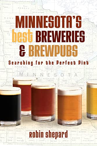 9780299282448: Minnesotas Best Breweries Brewpubs: Searching for the Perfect Pint