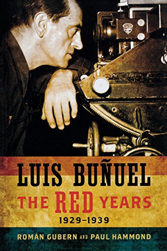 Beispielbild fr Luis Buñuel: The Red Years, 1929-1939 zum Verkauf von ThriftBooks-Atlanta