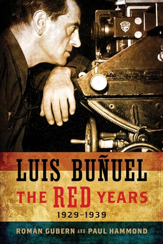 9780299284749: Luis Bunuel: The Red Years, 1929-1939