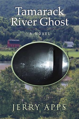 Tamarack River Ghost - A Novel