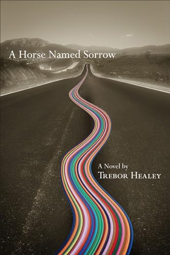 9780299289706: A Horse Named Sorrow