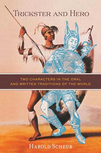 Beispielbild fr Trickster and Hero: Two Characters in the Oral and Written Traditions of the World zum Verkauf von ThriftBooks-Atlanta