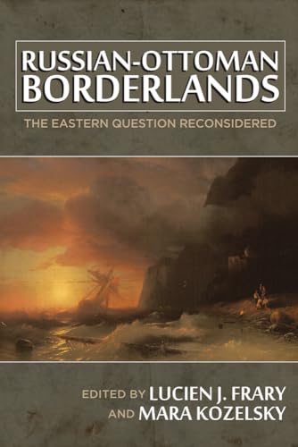 Stock image for Russian-Ottoman Borderlands Format: Paperback for sale by INDOO