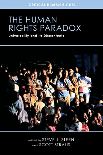 9780299299743: The Human Rights Paradox: Universality and Its Discontents (Critical Human Rights)
