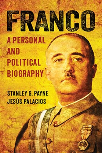 9780299302146: Franco: A Personal and Political Biography