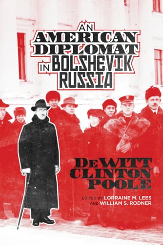Stock image for An American Diplomat in Bolshevik Russia Format: Paperback for sale by INDOO
