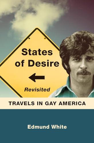 9780299302641: States of Desire Revisited: Travels in Gay America