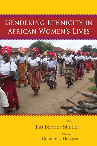 Stock image for Gendering Ethnicity in African Women-?s Lives (Women in Africa and the Diaspora) for sale by SecondSale