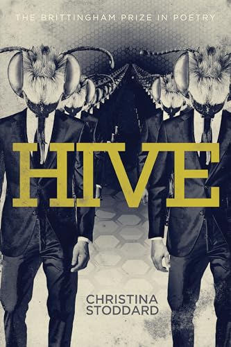 Stock image for Hive (The Brittingham Prize in Poetry) for sale by Chiron Media