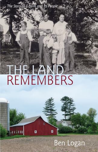 Beispielbild fr The Land Remembers: The Story of a Farm and Its People zum Verkauf von Decluttr