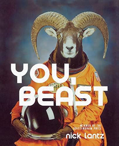Beispielbild fr You, Beast: Poems (Wisconsin Poetry Series) zum Verkauf von Half Price Books Inc.