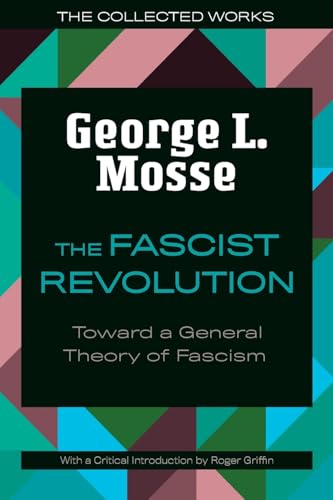 9780299332945: The Fascist Revolution: Toward a General Theory of Fascism