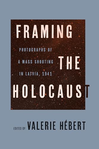 Stock image for Framing the Holocaust for sale by Byrd Books