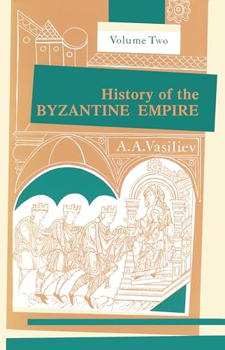 9780299809263: History of the Byzantine Empire: Vol. 2, 324-1453