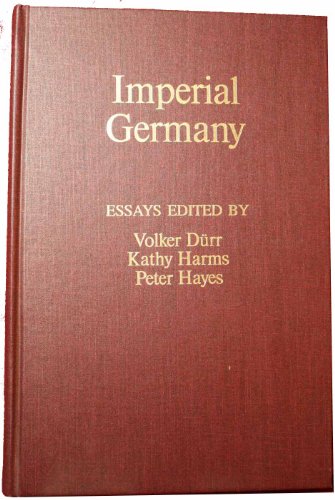 Imperial Germany (Monatshefte Occasional Papers, #2)