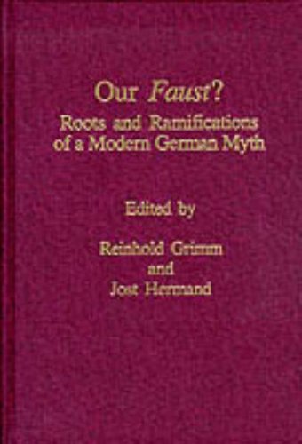 Stock image for Our Faust: Roots and Ramifications of a Modern German Myth (Monatshefte Occasional Volumes) for sale by Wonder Book