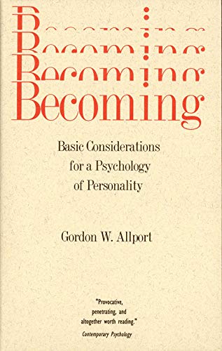 Beispielbild fr Becoming. Basic Considerations for a Psychology of Personality. zum Verkauf von Antiquariat Christoph Wilde